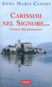 Carissimi nel Signore... Lettere dal monastero