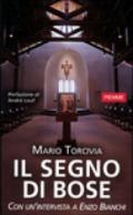 Il segno di Bose. Con un'intervista a Enzo Bianchi