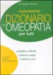 Nuovissimo dizionario di omeopatia per tutti