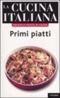 La cucina italiana. Primi piatti