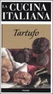 La cucina italiana. Tartufo