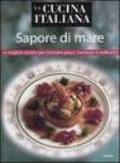 La cucina italiana. Sapore di mare