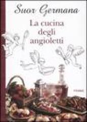 La cucina degli angioletti