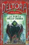 La porta delle ombre. Il segreto di Deltora. 2.