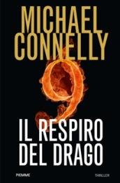 Il respiro del drago (I thriller con Harry Bosch)