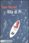 Vita di Pi (Bestseller Vol. 19)