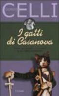 I gatti di Casanova. Come gli animali ci svelano le arti della seduzione