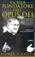 Escriva fondatore dell'Opus Dei