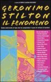 Geronimo Stilton il fenomeno