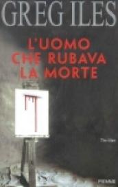 L'uomo che rubava la morte