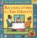 Riccioli d'oro e i tre orsetti