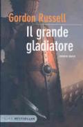 Il grande gladiatore