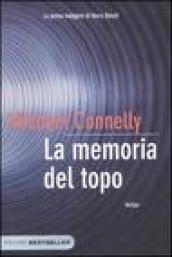 La memoria del topo (I thriller con Harry Bosch Vol. 27)