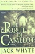 Le porte di Camelot. Le cronache di Camelot. 7.