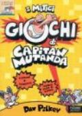 I mitici giochi di Capitan Mutanda