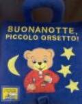 Buona notte piccolo orsetto