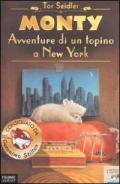 Monty. Avventure di un topino a New York