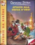 Attacco alla statua d'oro!