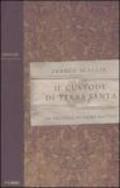 Il custode di Terra Santa. La trilogia di padre Matteo