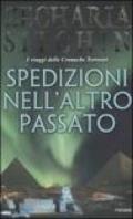 Spedizioni nell'altro passato. I viaggi delle cronache terrestri