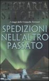 Spedizioni nell'altro passato. I viaggi delle cronache terrestri