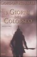 I giorni del Colosseo