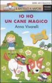 Io ho un cane magico. Ediz. illustrata