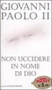 Non uccidere in nome di Dio