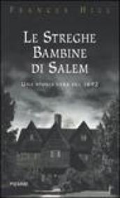 Le streghe bambine di Salem