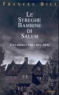 Le streghe bambine di Salem