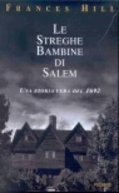 Le streghe bambine di Salem