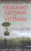 Eravamo giovani in Vietnam