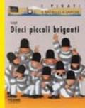 Dieci piccoli briganti