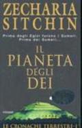 Il pianeta degli dei. Le cronache terrestri. 1.