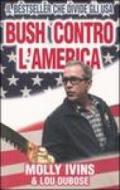 Bush contro l'America