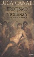Erotismo e violenza nell'antica Roma