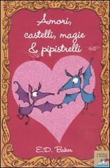 Amori, castelli, magie & pipistrelli