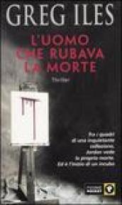 L'uomo che rubava la morte (Piemme pocket)