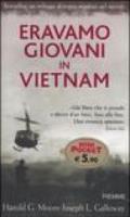 Eravamo giovani in Vietnam