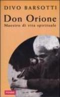 Don Orione. Maestro di vita spirituale