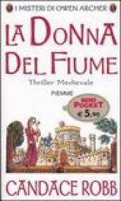 La donna del fiume. I misteri di Owen Archer