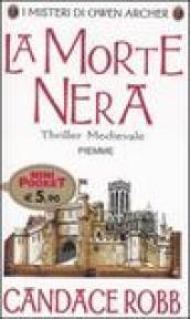 La morte nera. I misteri di Owen Archer