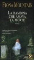 La bambina che amava la morte