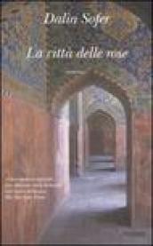 La città delle rose