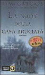 La notte della casa bruciata