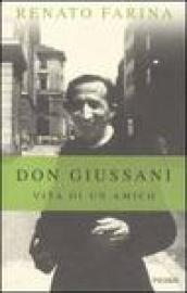 Don Giussani. Vita di un amico