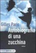 Autobiografia di una zucchina