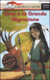 Kiroi e la grande migrazione