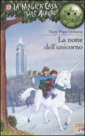 La notte dell'unicorno. Ediz. illustrata