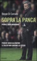 Sopra la panca. Perché senza allenatori il calcio non sarebbe lo stesso